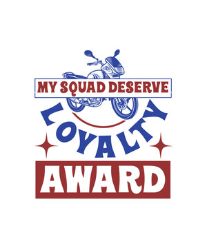 my squad deserve loyalty award svg