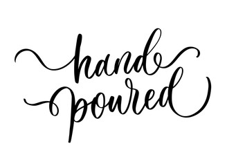 Hand Poured Calligraphy Script for Artisan Branding. Elegant Cursive Typography for Handmade Product Label.
