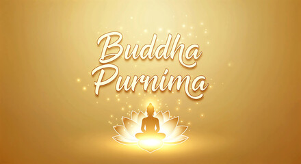 Buddha Purnima Honoring Enlightenment, Peace, and the Golden Glow of Wisdom on a Lotus of Tranquility and Light