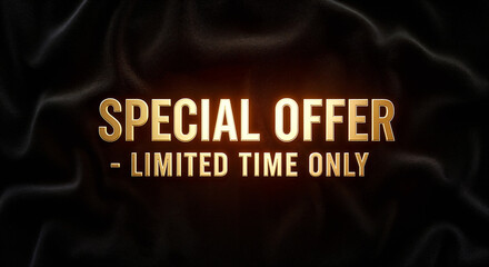 Special Offer: A Bold Promotion Featuring Glowing Gold Typography and Silky Background Urging Immediate Action for Limited-Time Deals