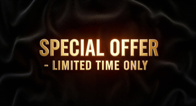 Special Offer: A Bold Promotion Featuring Glowing Gold Typography and Silky Background Urging Immediate Action for Limited-Time Deals