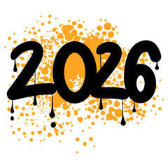 2026 number graffiti with splash background for happy new year