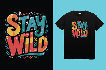Obraz premium Retro floral t shirt design - stay wild