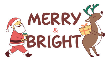 Flat vector Christmas poster with Santa Claus and reindeer, big typography ‘Merry & Bright’, isolated on white background