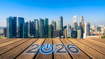 2026 new year city skyline, business future startup concept with glowing power symbol on wooden floor.