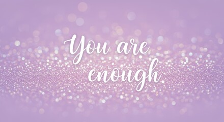 Sparkling lavender background inspires selfworth