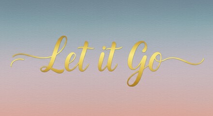 Golden scripted phrase over pastel background
