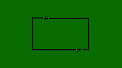 Black rectangular frame with quotation marks on a solid green background quote text box