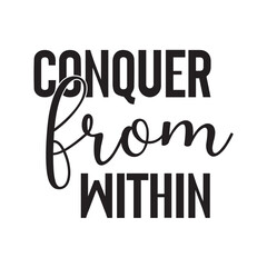 conquer from within