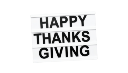 Happy Thanksgiving Greeting Sign Displaying Festive Message on a Transparent Background