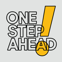 One step ahead motivation inspirational design