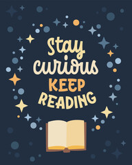 Stay Curious, Keep Reading. The lettering features simple script and sans serif styles. Decor includes stars and circles. The color palette consists of dark blue, cream, orange, and pastel shades.