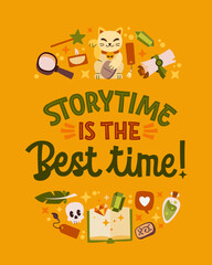 Storytime Is The Best Time! Playful lettering piece designed to promote reading. The typography is framed by illustrations representing various literary genres and elements that evoke a cozy ambiance