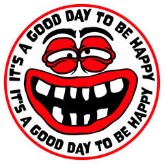 Good Day Be Happy Positive Vibes Motivation