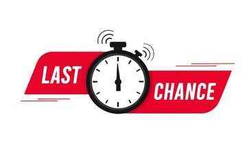 Urgent last chance sale announcement with a vintage stopwatch symbolizing limited time offer