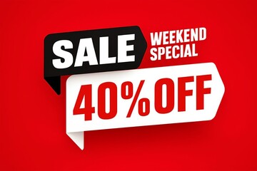 Bold red background with a black sale tag and white 40 percent off weekend special banner