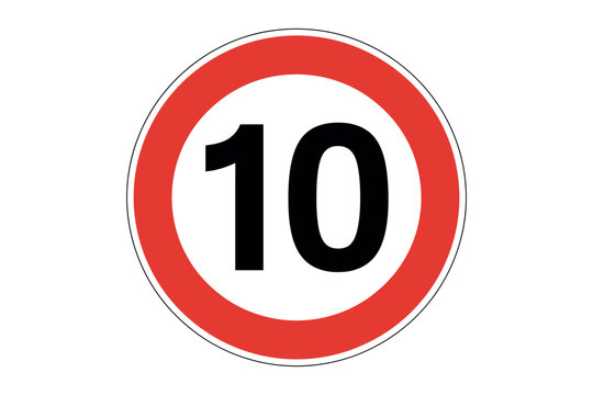 A traffic sign indicating a speed limit of 10.