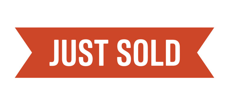 The red banner with white text says "JUST SOLD".