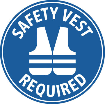 Safety vest required sign for workplace safety and construction site regulations