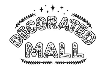 Fototapeta premium Festive Mall Display. Decorated Mall — Decorative Display Lettering: rounded outlined letters filled with tiny