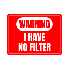 Warning I have no filter sign	