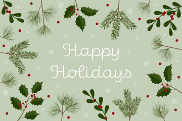 Happy Holidays - Schriftzug in englischer Sprache - Sch&ouml;ne Feiertage. Gru&szlig;karte mit Zweigen und Beeren.