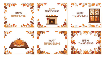A collection of six Happy Thanksgiving greeting card designs with autumn leaves, a fireplace, a window, and a roasted turkey.