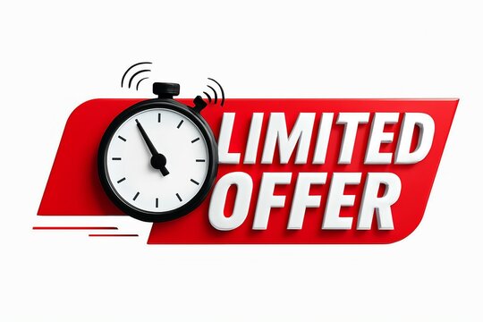 Red limited offer sign with a ticking clock emphasizing urgency and time sensitive sales promotions