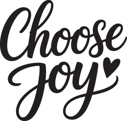 Naklejka premium Choose joy handwritten calligraphy lettering quote for inspirational posters