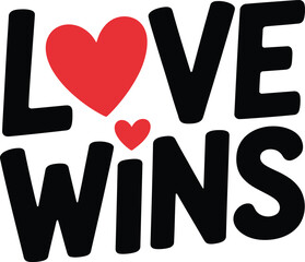 Love wins word text with hearts decoration vector illustration for print design