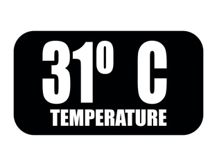 31&deg; C. Temperature degrees celsius vector isolated on white background