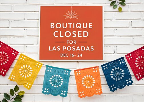 Boutique Closed for Las Posadas Holiday Celebration