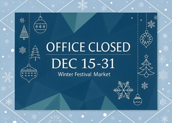 Office Closed Winter Holiday Season Announcement