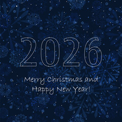 2026 happy new year. merry christmas. white text on blue winter repetitive background with snowflakes. vector illustration. festive template on seamless pattern for greeting card, banner, invitation
