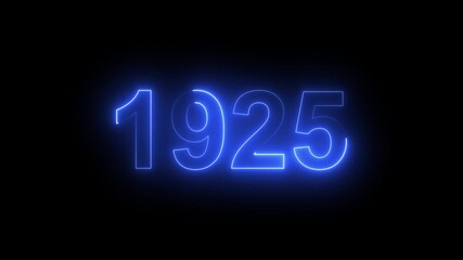1925 Glowing Neon Line Text Animation, Powerful Abstract Neon Number Design in Stunning 4K Highlighting the Iconic and Important Year important date 1925.