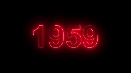 1959 Glowing Neon Line Text Animation, Powerful Abstract Neon Number Design in Stunning 4K Highlighting the Iconic and Important Year important date 1959.