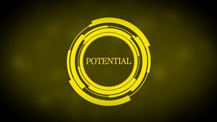 Yellow Futuristic Circular HUD Element with the Word POTENTIAL Centered potential future