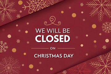Christmas Day Closure Banner,Holiday Closed Notice,Red Christmas Hours Sign,Festive Closure Announcement,Christmas Business Closed Graphic