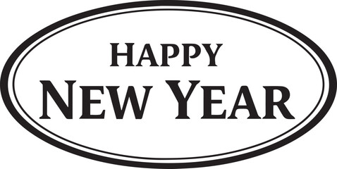 Fototapeta premium Happy new year oval text graphic with black outline