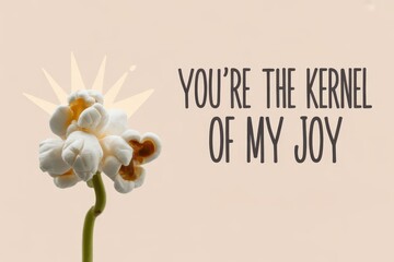 Whimsical card celebrating joy with a charming popcorn kernel and playful message about happiness. National Popcorn Day