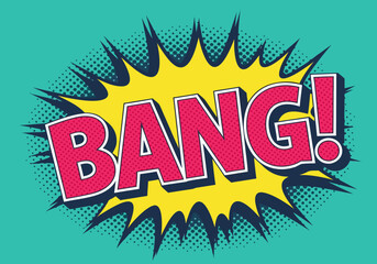 Comic Book Style Explosion A Bold 'BANG!' Text Bubble with Yellow Burst on Turquoise