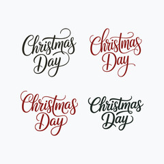Christmas Day written templates set in elegant joining script style with bold and stylish strokes