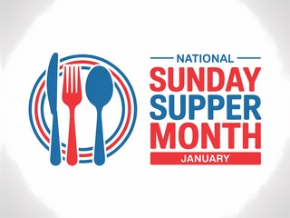 Celebrate national sunday supper month in january with a festive meal and family gathering