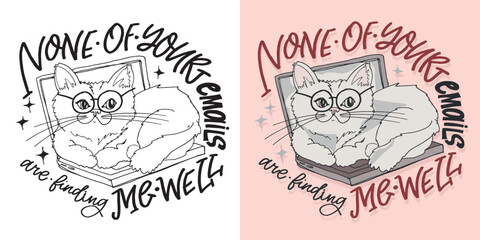 Obraz premium Cute hand drawn doodle lettering quote. Lettering for t-shirt design, mug print, bag print, clothes fashion. 100% hand drawn vector image.