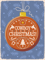 Cowboy Christmas vintage poster with ornament Western Holiday ball decoration vector illustration on old paper texture. Western Christmas red holiday ball decorated with cowboy elements, horseshoes, s