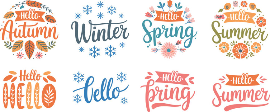 Seasonal greeting text design, hello spring summer autumn winter, decorative typography, floral and snowflake elements, colorful vector, festive illustration, cheerful theme