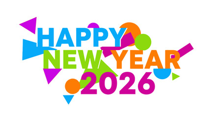 Happy new year 2026 text design with colorful abstract shape isolated on