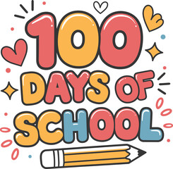 100 Days of School, Cute Colorful Classroom Celebration Typography Vector