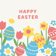Happy Easter greeting card with colorful decorated eggs and spring flowers like tulips and daffodils on a light background, in a cheerful flat illustration style.