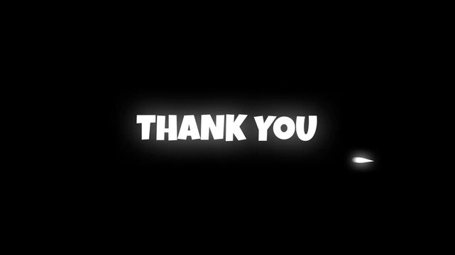 Clean “thank you” text animation with smooth motion and bright white style. Transparent background, perfect as an overlay, outro, message card, or modern visual element.